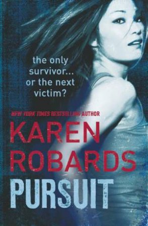 Pursuit by Karen Robards