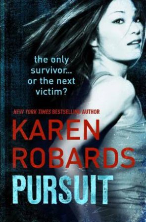 Pursuit by Karen Robards