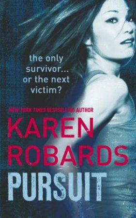 Pursuit by Karen Robards