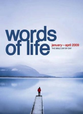 Words of Life January - April 2009 by Major Evelyn Merriam