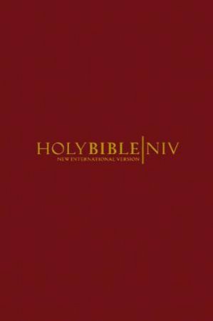 Holy Bible NIV: Burgundy by Various