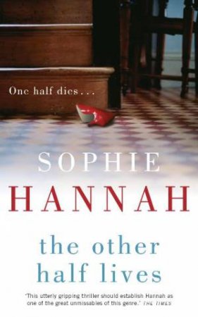 Other Half Lives by Sophie Hannah