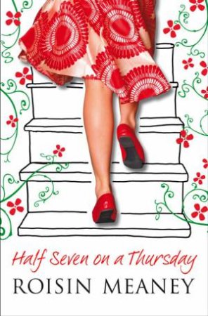 Half Seven on a Thursday by Roisin Meaney