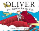 Oliver Who Travelled Far and Wide