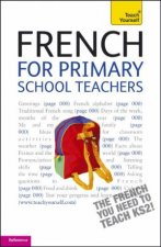 French for Primary School Teachers Pack Teach Yourself