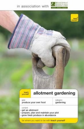 Teach Yourself: Allotment Gardening by Geoff Stokes