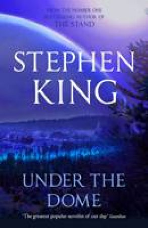 Under the Dome by Stephen King