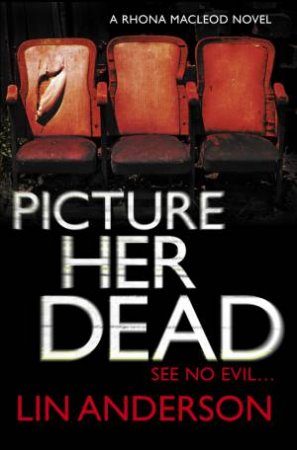 Picture Her Dead by Lin Anderson