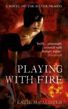 Playing with Fire by Katie MacAlister