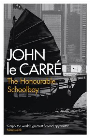 Honourable Schoolboy by John le Carre