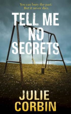 Tell Me No Secrets by Julie Corbin