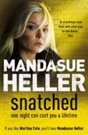 Snatched by Mandasue Heller