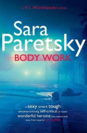 Body Work by Sara Paretsky