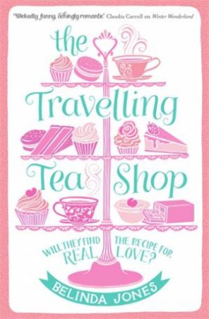 The Travelling Tea Shop by Belinda Jones