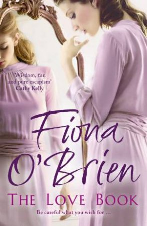 The Love Book by Fiona O'Brien;