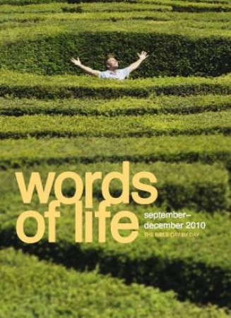 Words of Life: September - December 2010 by Various