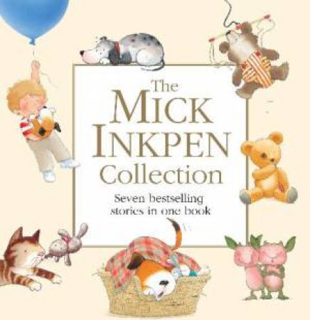 Mick Inkpen Collection by Mick Inkpen