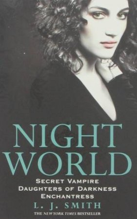 Night World, Bind Up 1 by Lisa J Smith