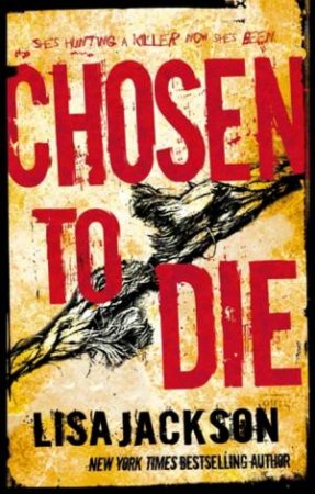 Chosen to Die by Lisa Jackson