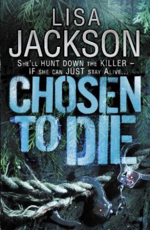 Chosen to Die by Lisa Jackson