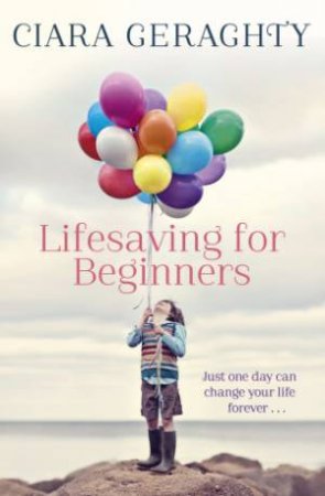 Lifesaving for Beginners by Ciara Geraghty