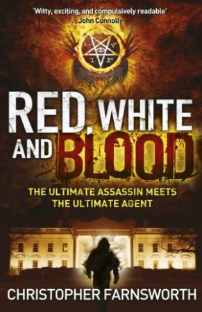 Red, White, and Blood by Christopher Farnsworth