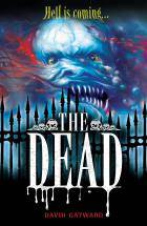 Dead 01 The Dead by David Gatward