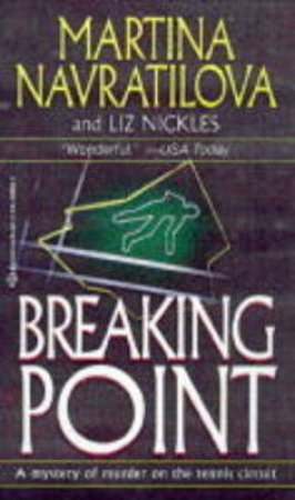 Breaking Point by Martina Navratilova