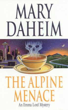 An Emma Lord Mystery: The Alpine Menace by Mary Daheim