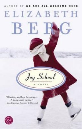 Joy School by Elizabeth Berg