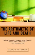 The Arithmetic Of Life And Death