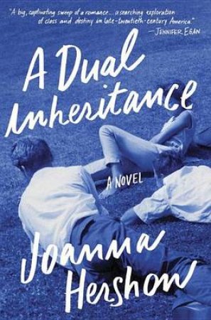 A Dual Inheritance by Joanna Hershon