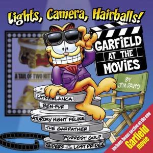 Lights, Camera, Hairballs! by Jim Davis