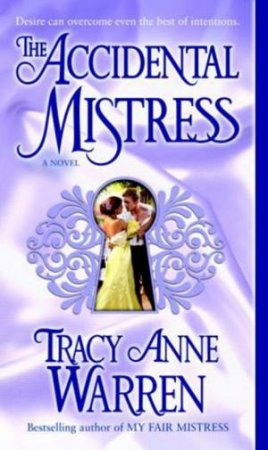 Accidental Mistress by Tracy Anne Warren