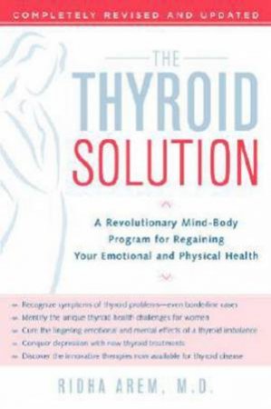 The Thyroid Solution by Ridha Arem Md.