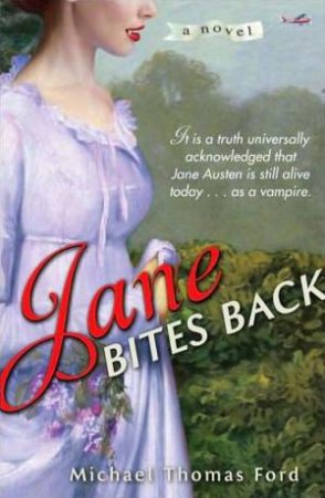 Jane Bites Back by Michael Thomas Ford