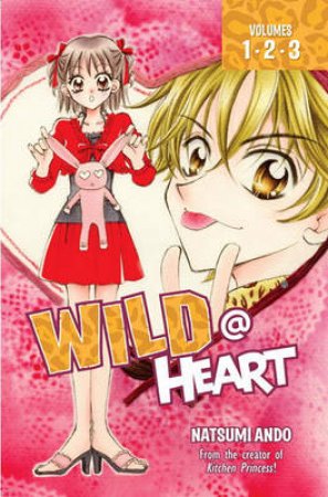 Wild @ Heart 1/2/3 by Natsumi Ando