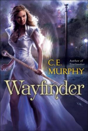 Wayfinder by C. E. Murphy