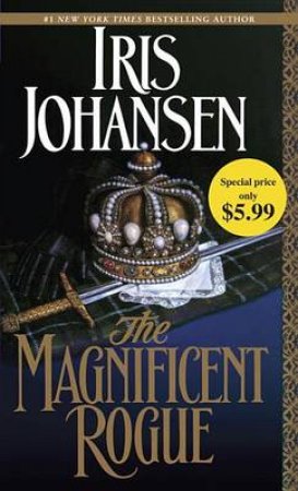 The Magnificent Rogue by Iris Johansen