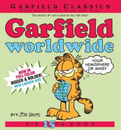 Garfield Worldwide by Jim Davis