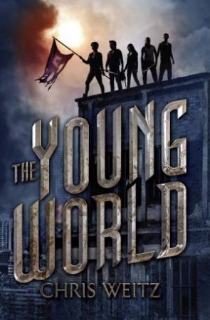 The Young World by Chris Weitz