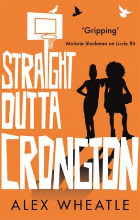 Straight Outta Crongton by Alex Wheatle