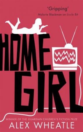 Home Girl by Alex Wheatle