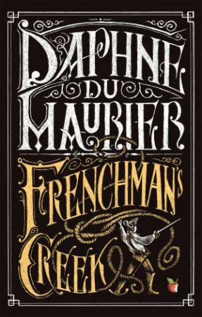 Frenchman's Creek - YA Edition by Daphne Du Maurier