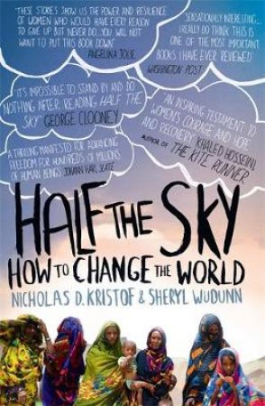 Half The Sky by Nicholas D Kristof & Sheryl WuDunn