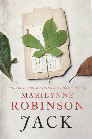 Jack by Marilynne Robinson