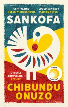 Sankofa by Chibundu Onuzo