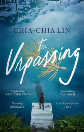 The Unpassing by Chia-Chia Lin