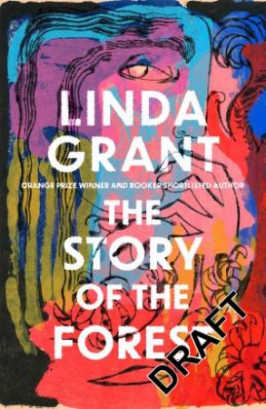 The Story of the Forest by Linda Grant