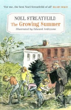 The Growing Summer by Noel Streatfeild & Edward Ardizzone